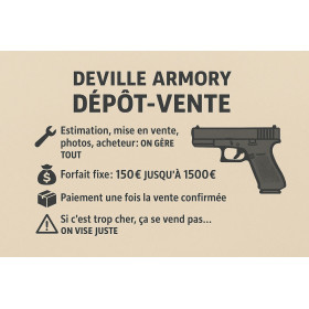 Forfait DEPOT VENTE  Chez DEVILLE ARMORY. Votre armurerie en ligne.